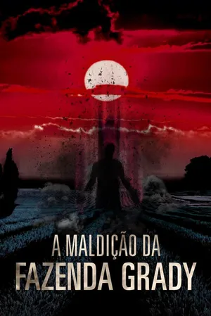 A Maldição da Fazenda Grady