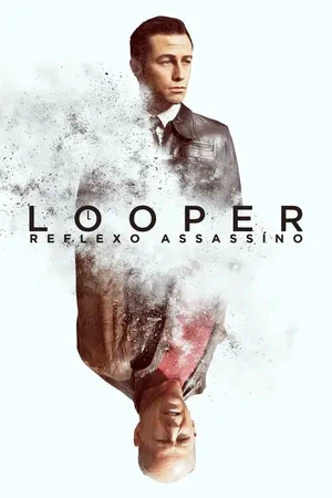 Looper: Assassinos do Futuro