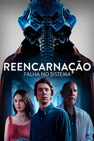Reencarnação: Falha no Sistema