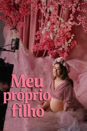 Meu Próprio Filho