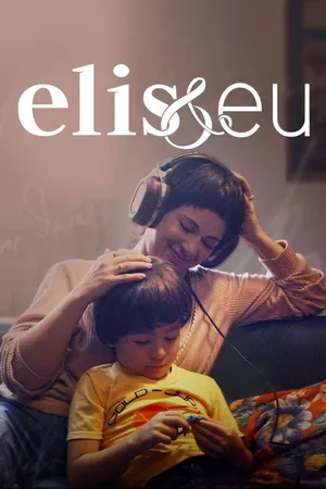 Elis &amp; Eu